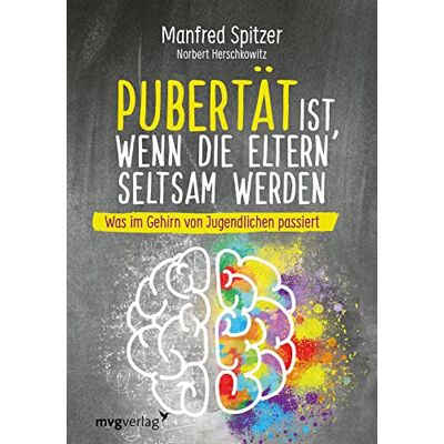 Manfred Spitzer - Pubertät ist, wenn die Eltern seltsam werden: Was im Gehirn von Jugendlichen passiert - Preis vom 24.06.2026 19:44:00 h Manfred Spitzer - Pubertät ist, wenn die Eltern seltsam werden: Was im Gehirn von Jugendlichen passiert - Preis vom 24.06.2026 19:44:00 h