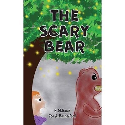 Bowe, K. M. - The Scary Bear: An Early Reader Adventure Book - Preis vom 22.09.2026 03:35:57 h Bowe, K. M. - The Scary Bear: An Early Reader Adventure Book - Preis vom 22.09.2026 03:35:57 h