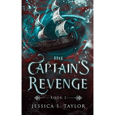 Taylor The Captain's Revenge (The Syren's Mutiny, Band 2) - Preis vom 24.06.2026 19:44:00 h Taylor The Captain's Revenge (The Syren's Mutiny, Band 2) - Preis vom 24.06.2026 19:44:00 h