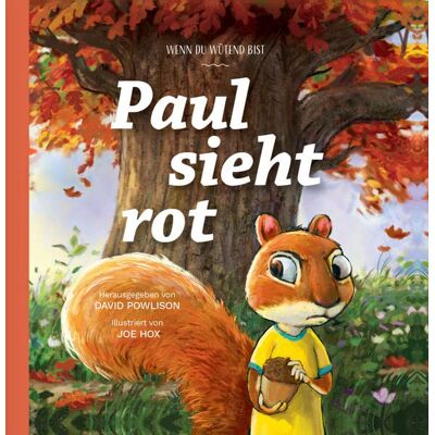 David Powlison - Paul sieht rot: Wenn du wütend bist (Gute Nachricht für kleine Leute) - Preis vom 23.06.2026 11:45:09 h David Powlison - Paul sieht rot: Wenn du wütend bist (Gute Nachricht für kleine Leute) - Preis vom 23.06.2026 11:45:09 h