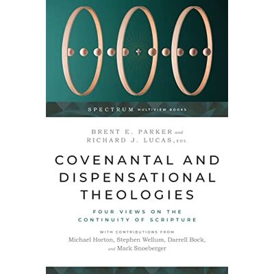 Parker Covenantal and Dispensational Theologies: Four Views on the Continuity of Scripture (Spectrum Multiview Book) - Preis vom 24.06.2026 19:44:00 h Parker Covenantal and Dispensational Theologies: Four Views on the Continuity of Scripture (Spectrum Multiview Book) - Preis vom 24.06.2026 19:44:00 h