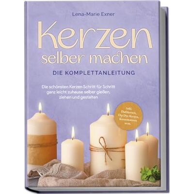 Lena-Marie Exner - Kerzen selber machen - Die Komplettanleitung: Die schönsten Kerzen Schritt für Schritt ganz leicht zuhause selber gießen, ziehen und gestalten -inkl. Duftkerzen, Dip Dye Kerzen, Kerzentattoos uvm. - Preis vom 22.09.2026 03:35:57 h Lena-Marie Exner - Kerzen selber machen - Die Komplettanleitung: Die schönsten Kerzen Schritt für Schritt ganz leicht zuhause selber gießen, ziehen und gestalten -inkl. Duftkerzen, Dip Dye Kerzen, Kerzentattoos uvm. - Preis vom 22.09.2026 03:35:57 h