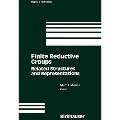 Marc Finite reductive groups. Related structures and representations. Proceedings of an International Conference held in Luminy, France (Progress in mathematics, vol.141) - Preis vom 21.06.2026 05:42:24 h Marc Finite reductive groups. Related structures and representations. Proceedings of an International Conference held in Luminy, France (Progress in mathematics, vol.141) - Preis vom 21.06.2026 05:42:24 h