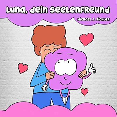 Michael Pichler - Luna, dein Seelenfreund - Preis vom 22.09.2026 03:35:57 h Michael Pichler - Luna, dein Seelenfreund - Preis vom 22.09.2026 03:35:57 h