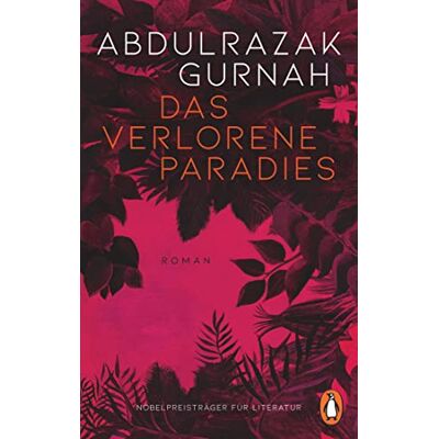Abdulrazak Gurnah - Das verlorene Paradies: Roman. Nobelpreis für Literatur 2021 - Preis vom 08.08.2026 11:51:09 h Abdulrazak Gurnah - Das verlorene Paradies: Roman. Nobelpreis für Literatur 2021 - Preis vom 08.08.2026 11:51:09 h