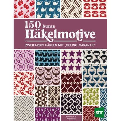 Anderson, Brenda K.B. - 150 bunte Häkelmotive: Zweifarbig Häkeln mit „Geling-Garantie“ - Preis vom 21.06.2026 05:42:24 h Anderson, Brenda K.B. - 150 bunte Häkelmotive: Zweifarbig Häkeln mit „Geling-Garantie“ - Preis vom 21.06.2026 05:42:24 h