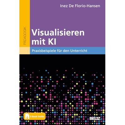 Hansen Visualisieren mit KI: Praxisbeispiele für den Unterricht. Mit E-Book inside - Preis vom 20.06.2026 05:23:55 h Hansen Visualisieren mit KI: Praxisbeispiele für den Unterricht. Mit E-Book inside - Preis vom 20.06.2026 05:23:55 h