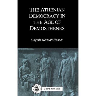 Hansen Athenian Democracy in the Age of Demosthenes (Bcpaperbacks) - Preis vom 24.06.2026 07:42:13 h Hansen Athenian Democracy in the Age of Demosthenes (Bcpaperbacks) - Preis vom 24.06.2026 07:42:13 h