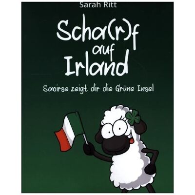 Sarah Ritt - Scha(r)f auf Irland: Saoirse zeigt dir die Grüne Insel - Preis vom 26.06.2026 19:40:26 h Sarah Ritt - Scha(r)f auf Irland: Saoirse zeigt dir die Grüne Insel - Preis vom 26.06.2026 19:40:26 h