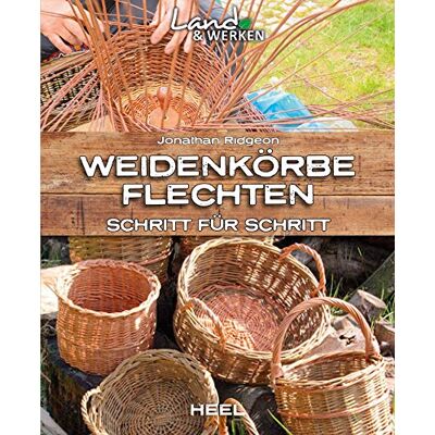 Jonathan Ridgeon - Weidenkörbe flechten - Preis vom 17.06.2026 05:34:31 h Jonathan Ridgeon - Weidenkörbe flechten - Preis vom 17.06.2026 05:34:31 h