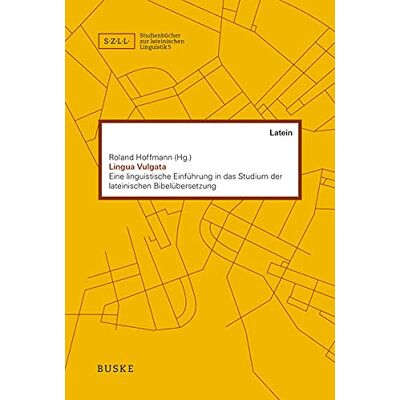 Roland Lingua Vulgata: Eine linguistische Einführung in das Studium der lateinischen Bibelübersetzung (Studienbücher zur lateinischen Linguistik) - Preis vom 20.06.2026 05:23:55 h Roland Lingua Vulgata: Eine linguistische Einführung in das Studium der lateinischen Bibelübersetzung (Studienbücher zur lateinischen Linguistik) - Preis vom 20.06.2026 05:23:55 h
