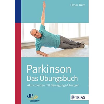 Elmar Trutt - Parkinson - das Übungsbuch: Aktiv bleiben mit Bewegungs-Übungen - Preis vom 07.08.2026 11:47:26 h Elmar Trutt - Parkinson - das Übungsbuch: Aktiv bleiben mit Bewegungs-Übungen - Preis vom 07.08.2026 11:47:26 h