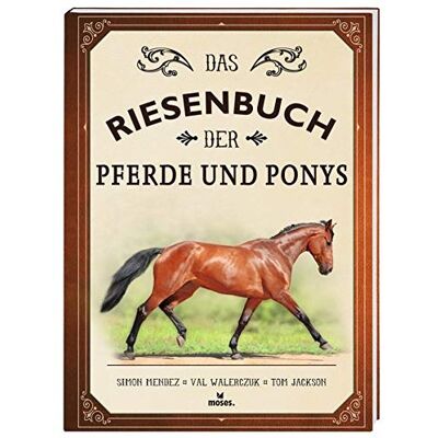 Jackson Das Riesenbuch der Pferde und Ponys - Preis vom 20.06.2026 05:23:55 h Jackson Das Riesenbuch der Pferde und Ponys - Preis vom 20.06.2026 05:23:55 h