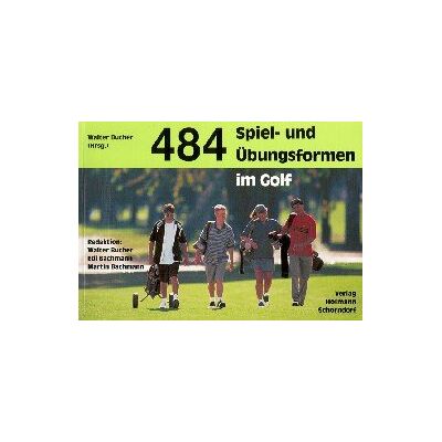 Walter Bucher - 484 Spiel- und Übungsformen im Golf - Preis vom 23.06.2026 11:45:09 h Walter Bucher - 484 Spiel- und Übungsformen im Golf - Preis vom 23.06.2026 11:45:09 h