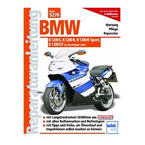 Motorbuch Bd. 5276 Reparatur-Anleitung BMW K 1200 S, K 1200 R, K 1200 R Sport, K 1200 GT 0