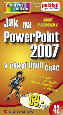 Grada Jak na PowerPoint 2007, Pecinovský Josef