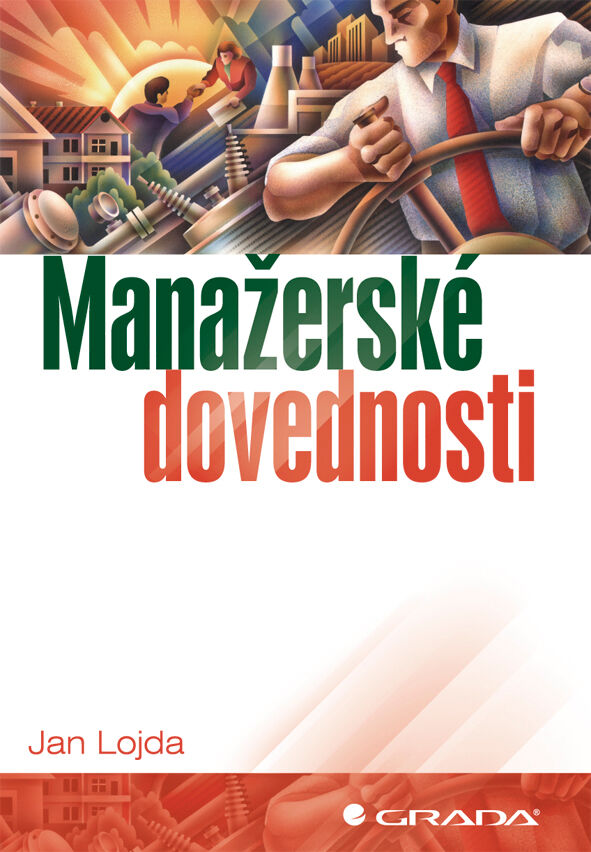 Grada Manažerské dovednosti, Lojda Jan