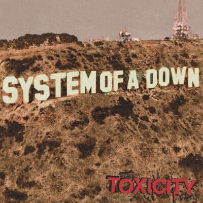 Fermata System Of A Down: Toxicity - LP Fermata System Of A Down: Toxicity - LP