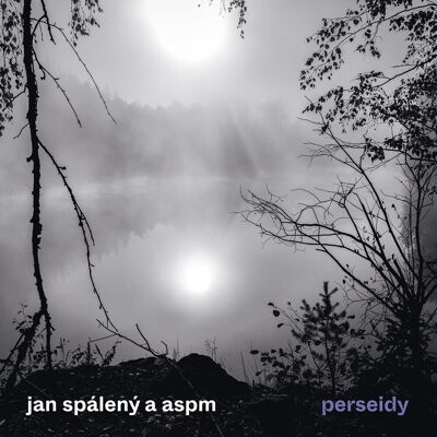 Multiland Spálený Jan, ASPM: Perseidy - LP Multiland Spálený Jan, ASPM: Perseidy - LP