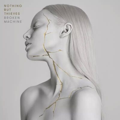 RCA Nothing But Thieves: Broken Machine RCA Nothing But Thieves: Broken Machine