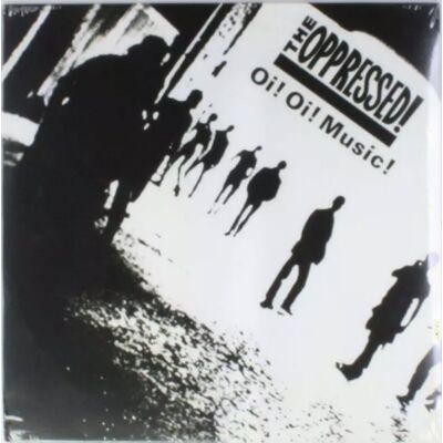 MAD The Oppressed: Oi! Oi! Music! Clr Ltd MAD The Oppressed: Oi! Oi! Music! Clr Ltd