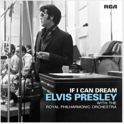 RCA Elvis Presley: If I Can Dream RCA Elvis Presley: If I Can Dream