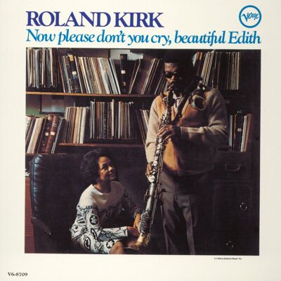 Multiland Kirk Roland: Now Please Don't You Cry, Beautiful Edith Multiland Kirk Roland: Now Please Don't You Cry, Beautiful Edith