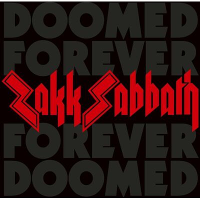 Multiland Zakk Sabbath: Doomed Forever Forever Doomed Multiland Zakk Sabbath: Doomed Forever Forever Doomed