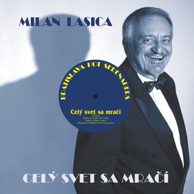 Multiland Lasica Milan & Bratislava Hot Serenaders: Celý svet sa mračí Multiland Lasica Milan & Bratislava Hot Serenaders: Celý svet sa mračí