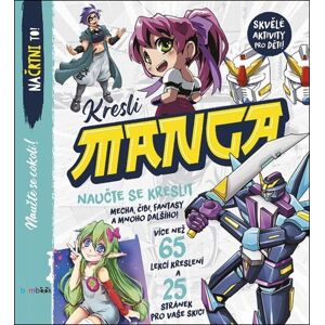 Bambook Kresli Manga: Nauč se kreslit mecha, chibi, fantasy a spoustu dalších věcí! Bambook Kresli Manga: Nauč se kreslit mecha, chibi, fantasy a spoustu dalších věcí!