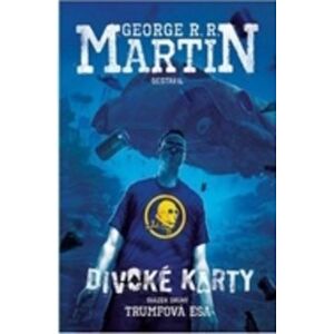 Argo Trumfová esa: Divoké karty II. Argo Trumfová esa: Divoké karty II.