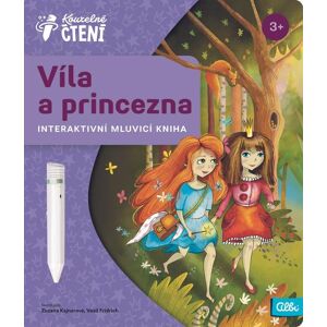 Albi Kouzelné čtení - Kniha Víla a princezna Albi Kouzelné čtení - Kniha Víla a princezna