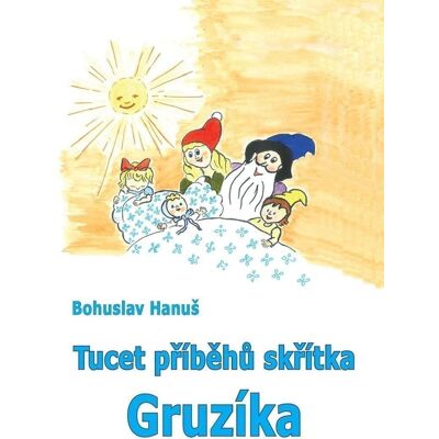 Vodnář Tucet příběhů skřítka Gruzíka Vodnář Tucet příběhů skřítka Gruzíka
