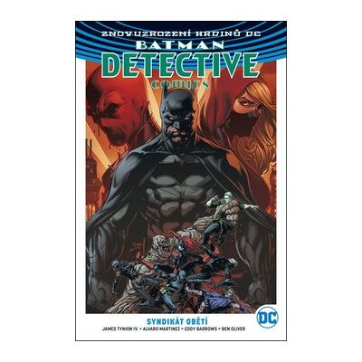 ART Batman Detective Comics 2 Syndikát obětí ART Batman Detective Comics 2 Syndikát obětí
