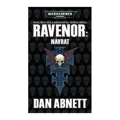 Polaris Ravenor Návrat: Warhammer 40 000 Polaris Ravenor Návrat: Warhammer 40 000