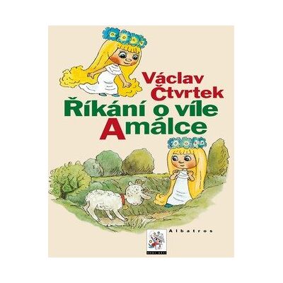 ALBATROS Říkání o víle Amálce ALBATROS Říkání o víle Amálce