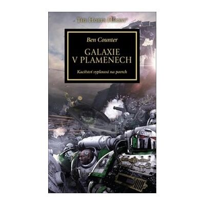 Polaris Galaxie v plamenech: Warhammer 40 000 Polaris Galaxie v plamenech: Warhammer 40 000