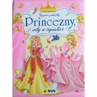 SUN Princezny, víly a trpaslíci: Třpytivé pohádky SUN Princezny, víly a trpaslíci: Třpytivé pohádky
