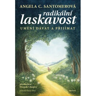 Triton Radikální laskavost: Umění dávat a přijímat Triton Radikální laskavost: Umění dávat a přijímat