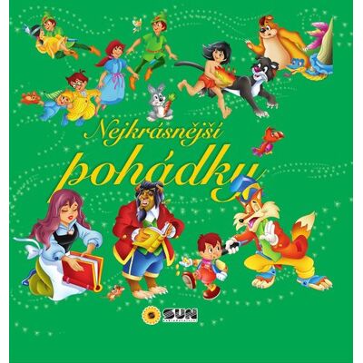 SUN Nejkrásnější pohádky SUN Nejkrásnější pohádky