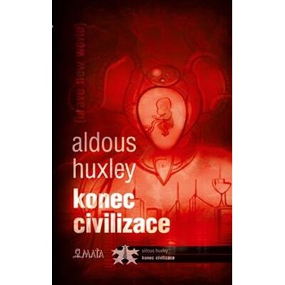 MAŤA Konec civilizace MAŤA Konec civilizace