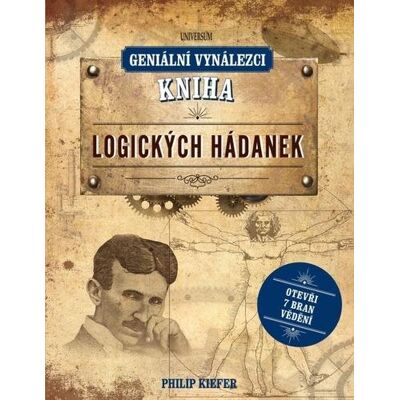 UNIVERSUM Geniální vynálezci Kniha logických hádanek UNIVERSUM Geniální vynálezci Kniha logických hádanek