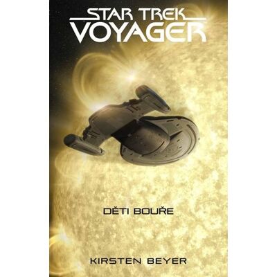 Laser - books Star Trek Voyager Děti bouře Laser - books Star Trek Voyager Děti bouře