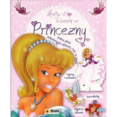 SUN Princezny Hraju si a bavím se: Kniha plná zábavných aktivit, her a úkolů SUN Princezny Hraju si a bavím se: Kniha plná zábavných aktivit, her a úkolů