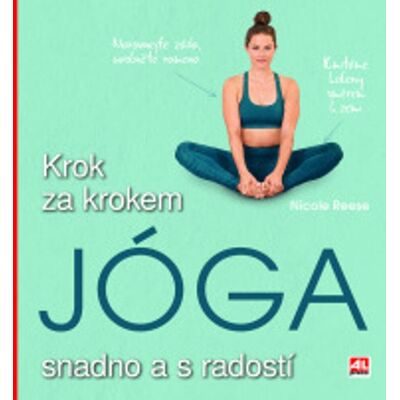 Alpress Jóga Krok za krokem: Snadno a s radostí Alpress Jóga Krok za krokem: Snadno a s radostí