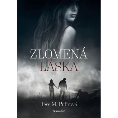 Fragment Zlomená láska Fragment Zlomená láska