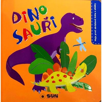 SUN Dinosauři: moje první obrázková kniha s okénky SUN Dinosauři: moje první obrázková kniha s okénky
