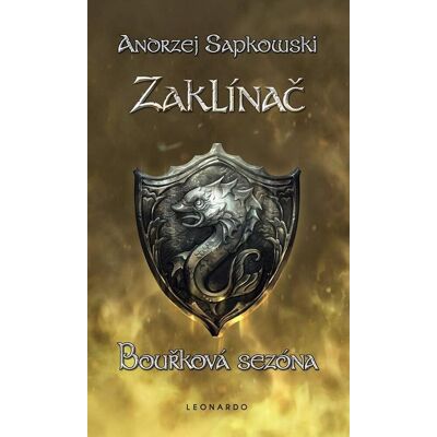 Leonardo Zaklínač VIII. Bouřková sezóna Leonardo Zaklínač VIII. Bouřková sezóna