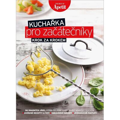 Apetit Kuchařka pro začátečníky: Krok za krokem Apetit Kuchařka pro začátečníky: Krok za krokem