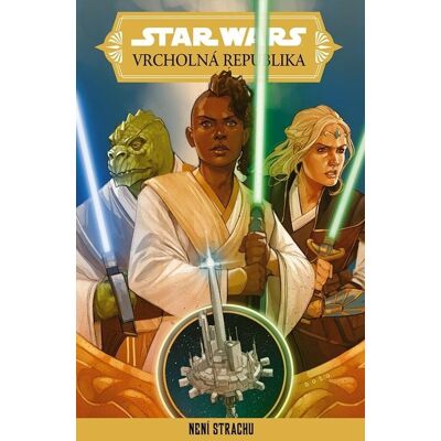 Egmont STAR WARS Vrcholná Republika Není strachu Egmont STAR WARS Vrcholná Republika Není strachu